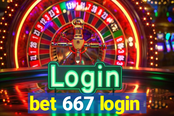 bet 667 login